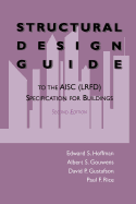 Structural Design Guide: To the Aisc (Lrfd) Specification for Buildings