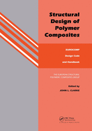Structural Design of Polymer Composites: Eurocomp Design Code and Background Document