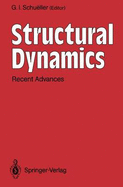 Structural Dynamics: Recent Advances
