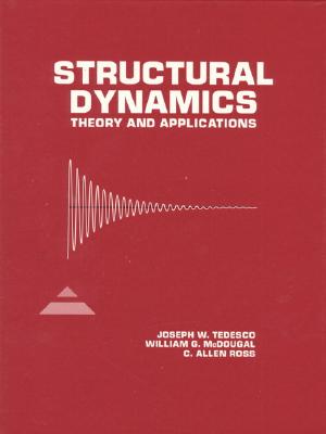 Structural Dynamics: Theory and Applications - Tedesco, Joseph