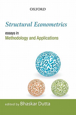 Structural Econometrics: Essays in Methodology and Applications - Dutta