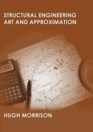 Structural Engineering Art and Appoximation