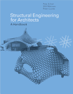 Structural Engineering for Architects: A Handbook