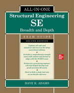 Structural Engineering Se All-In-One Exam Guide: Breadth and Depth, Second Edition (Pb)