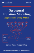 Structural Equation Modeling: Applications Using Mplus