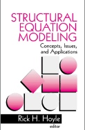 Structural Equation Modeling: Concepts, Issues, and Applications