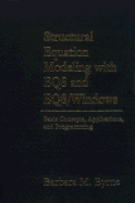 Structural Equation Modeling with Eqs and Eqs/Windows: Basic Concepts, Applications, and Programming