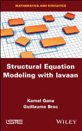 Structural Equation Modeling with lavaan