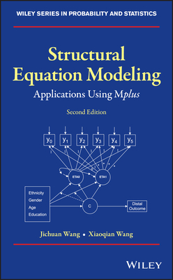 Structural Equation Modeling - Wang, Jichuan, and Wang, Xiaoqian