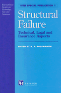 Structural Failure: Technical, Legal and Insurance Aspects
