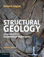 Structural Geology: An Introduction to Geometrical Techniques