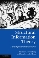 Structural Information Theory: The Simplicity of Visual Form