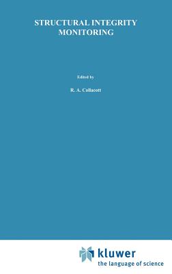 Structural Integrity Monitoring - Collacott, R a
