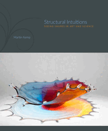Structural Intuitions: Seeing Shapes in Art and Science