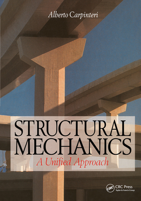 Structural Mechanics: A unified approach - Carpinteri, Alberto