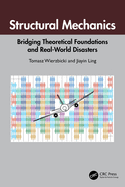 Structural Mechanics: Bridging Theoretical Foundations and Real-World Disasters