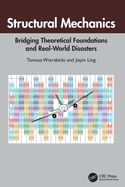 Structural Mechanics: Bridging Theoretical Foundations and Real-World Disasters