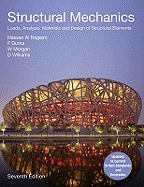 Structural Mechanics: Loads, Analysis,  Materials and Design of Structural Elements