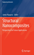 Structural Nanocomposites: Perspectives for Future Applications