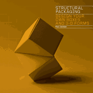 Structural Packaging: Design your own Boxes and 3D Forms