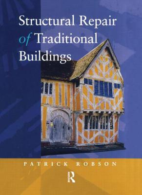 Structural Repair of Traditional Buildings - Robson, PEB