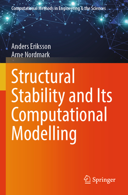 Structural Stability and Its Computational Modelling - Eriksson, Anders, and Nordmark, Arne
