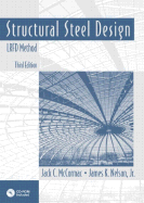 Structural Steel Design: LRFD Method