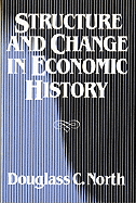 Structure and Change in Economic History