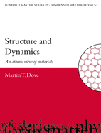 Structure and Dynamics: An Atomic View of Materials