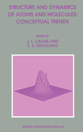 Structure and Dynamics of Atoms and Molecules: Conceptual Trends