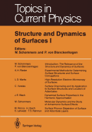Structure and Dynamics of Surfaces I
