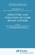 Structure and Evolution of Close Binary Systems