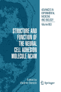 Structure and Function of the Neural Cell Adhesion Molecule Ncam