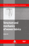 Structure and Mechanics of Woven Fabrics