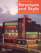 Structure and Style: Conserving Twentieth-Century Buildings