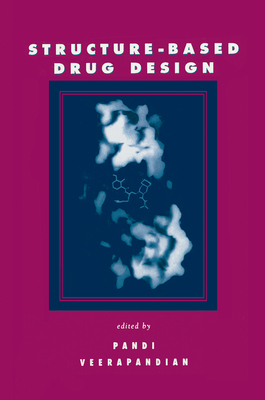 Structure-Based Drug Design - Veerapandian, Pandi (Editor)