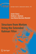 Structure from Motion using the Extended Kalman Filter - Civera, Javier, and Davison, Andrew J., and Mart�nez Montiel, Jos� Mar�a