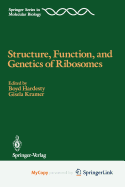 Structure, Function, and Genetics of Ribosomes - Hardesty, Boyd (Editor), and Kramer, Gisela (Editor)