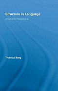 Structure in language: a dynamic perspective