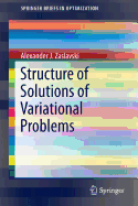 Structure of Solutions of Variational Problems