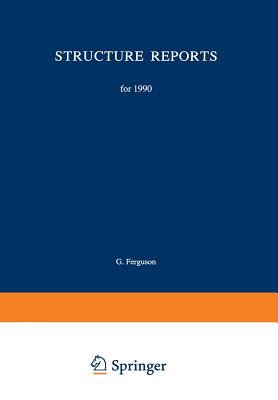 Structure Reports for 1990: Metals and Inorganic Sections - Ferguson, G (Editor), and Trotter, J (Editor)