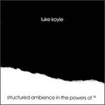 Structured Ambience in the Powers of 10