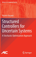 Structured Controllers for Uncertain Systems: A Stochastic Optimization Approach