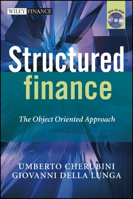 Structured Finance: The Object Oriented Approach - Cherubini, Umberto, and Della Lunga, Giovanni