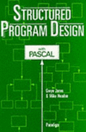 Structured Programme Design with PASCAL - Jones, Gwyn, and Headon, Mike