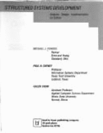 Structured Systems Development: Analysis, Design, Implementation