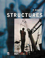 Structures: A Revision of Structures by P. Bhatt and H.M. Nelson