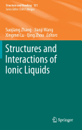 Structures and Interactions of Ionic Liquids