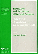 Structures & Functions of Retinal Proteins