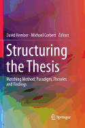 Structuring the Thesis: Matching Method, Paradigm, Theories and Findings